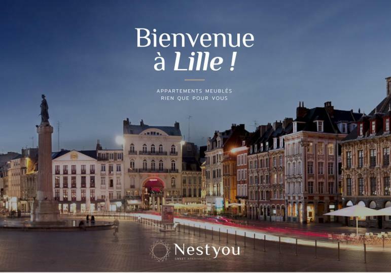 Lille Grand Palais, Europe, Bienvenue Chez Nestyou, Лилль Экстерьер фото